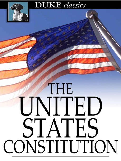 Title details for The United States Constitution by Founding Fathers - Available